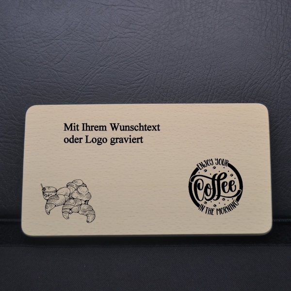 Frühstücksbrettchen mit dem Spruch " Coffee in the moning